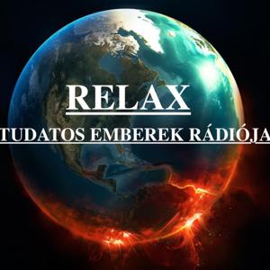 RELAX RADIO  - TUDATOS EMBEREK RÁDIÓJA