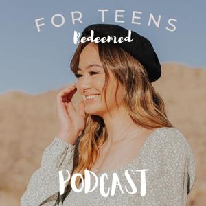 For Teens: Redeemed