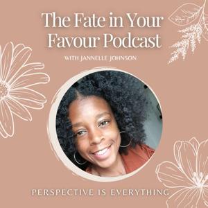 The Fate in Your Favour Podcast