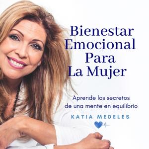 Bienestar Emocional Para La Mujer