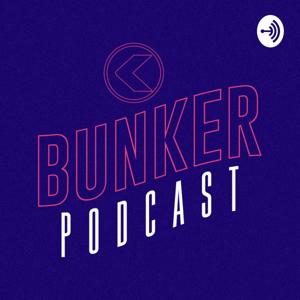 Bunker Podcast