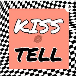 Kiss and Tell