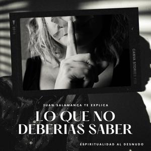 Lo que no deberías saber