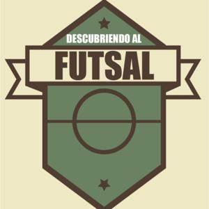 Descubriendo al Futsal