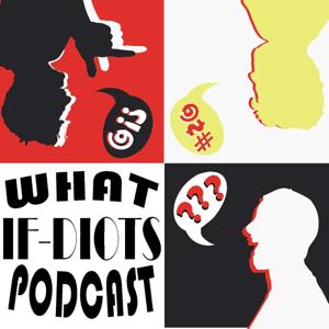 What If-diots
