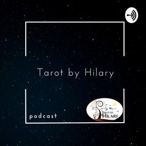 Tarot by Hilary Podcast