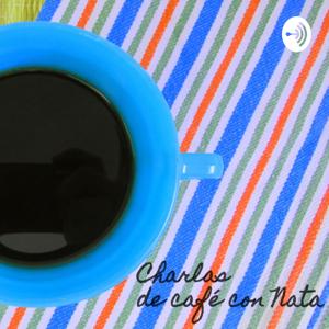 Charlas de café con Nata