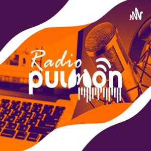 Radio Pulmón - Podcast