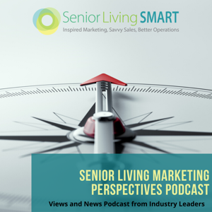 Senior Living Marketing Perspectives by seniorlivingmarketingperspectives