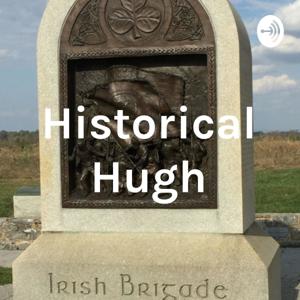 Historical Hugh