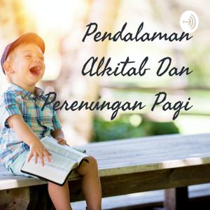 Pendalaman Alkitab Dan Perenungan Pagi