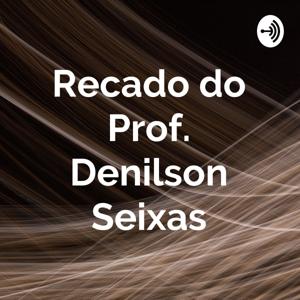 Prof. Denilson Seixas