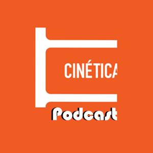 Cinética Podcast