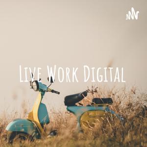 Live Work Digital
