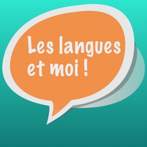 LES LANGUES ET MOI !