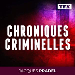 CHRONIQUES CRIMINELLES