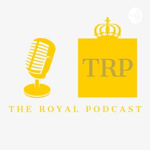 The Royal Podcast