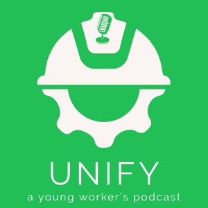 Unify: A Young Worker's Podcast