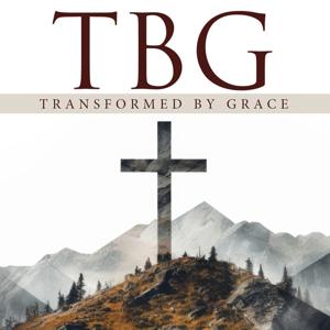 Transformed By Grace