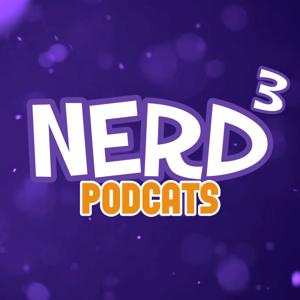 Nerd³ Podcats by Nerd³