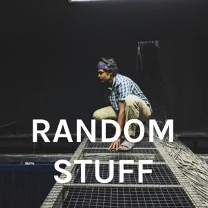 RANDOM STUFF