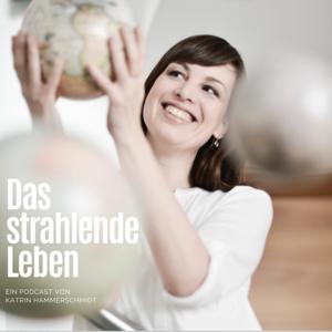 Das strahlende Leben