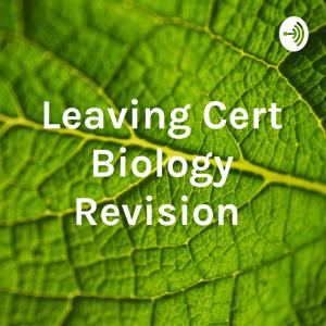 Leaving Cert Biology Revision