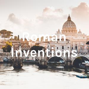 Roman Inventions