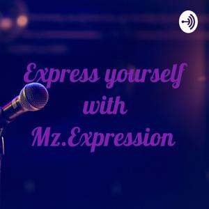 Express yourself with Mz.Expression