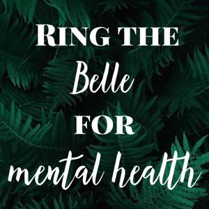 Ring the Belle for Mental Health