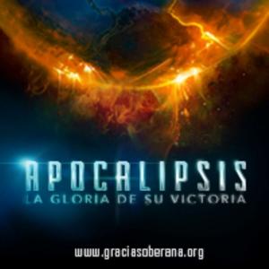 Apocalipsis: La Gloria de Su Victoria