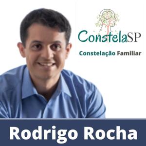 Rodrigo Rocha - Constelação Familiar - ConstelaSP