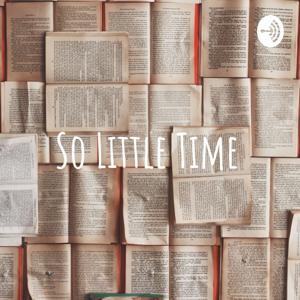 So Little Time: The Lit-Lover's Guide to VCE English