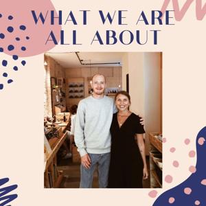What We Are All About