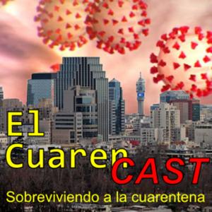 CuarenCast - Sobreviviendo a la cuarentena
