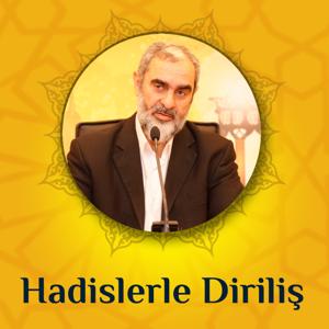 Hadislerle Diriliş (Ses/podcast) | Nureddin Yıldız