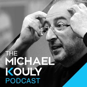 The Michael Kouly podcast