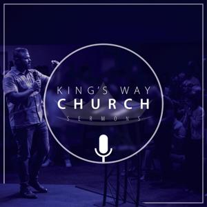 King's Way Sunday Sermons by King's Way Church