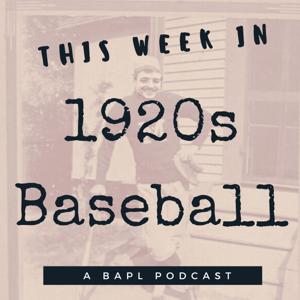 This Week in 1920s Baseball