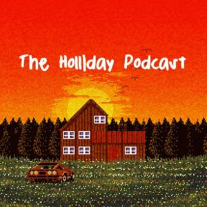 The Holliday Podcast