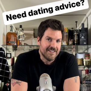 Best Dating Advice, EVER.