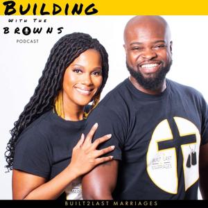 Building With The Browns