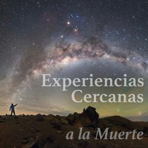 Experiencias Cercanas a la Muerte