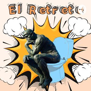 El Retrete.