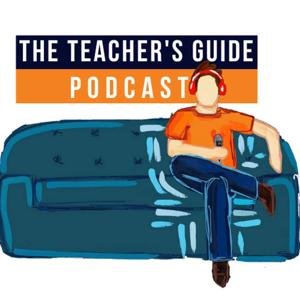 The Teacher's Guide Podcast