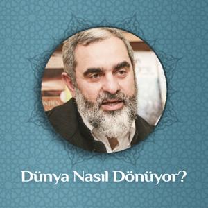 Dünya Nasıl Dönüyor? (Ses) | Nureddin Yıldız