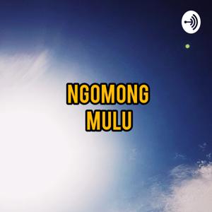 Ngomong Mulu