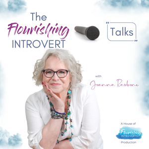 The Flourishing Introvert Talks