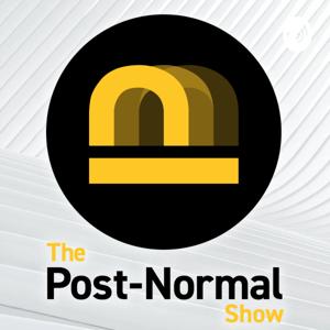 The Post-Normal Show