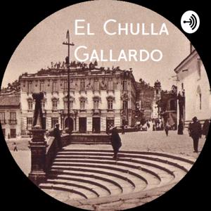 EL CHULLA GALLARDO